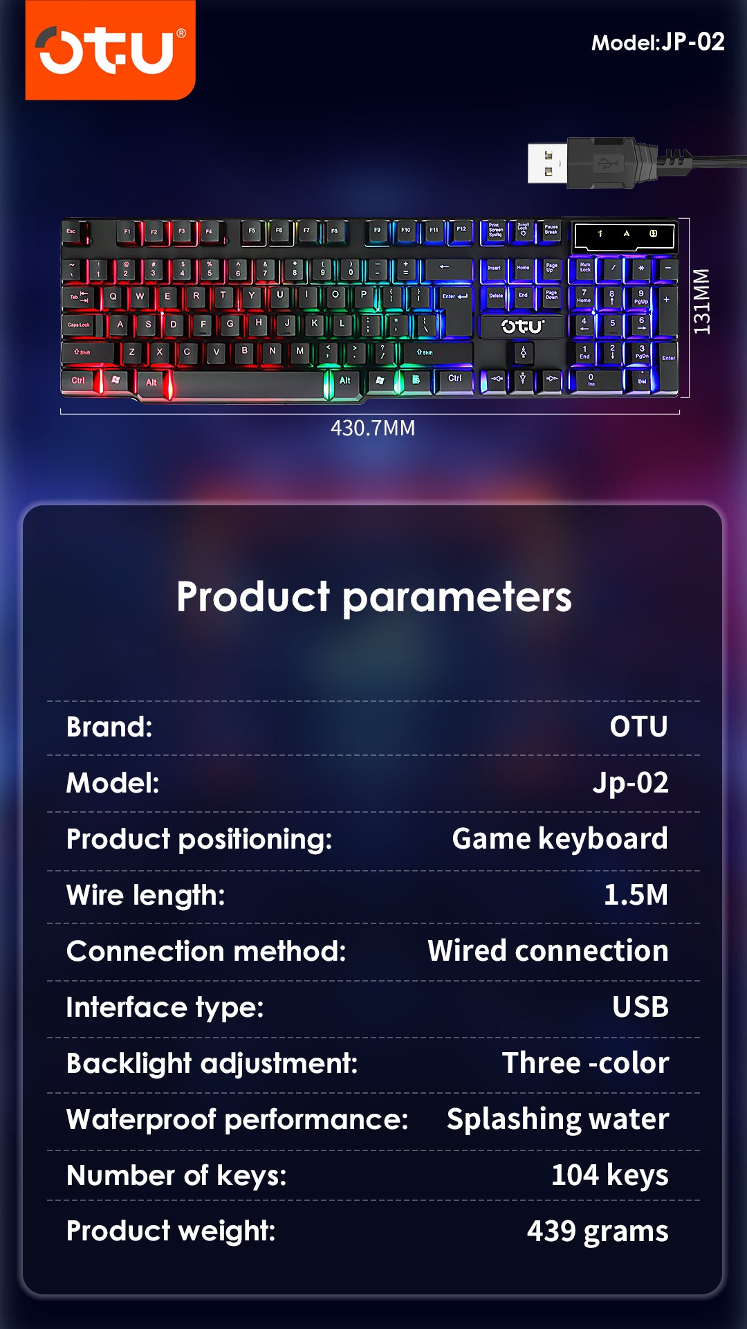 OTU JP-02 RGB Backlit Gaming Keyboard – 104 Key Anti-ghosting, Splash-Proof, for PC & Mac